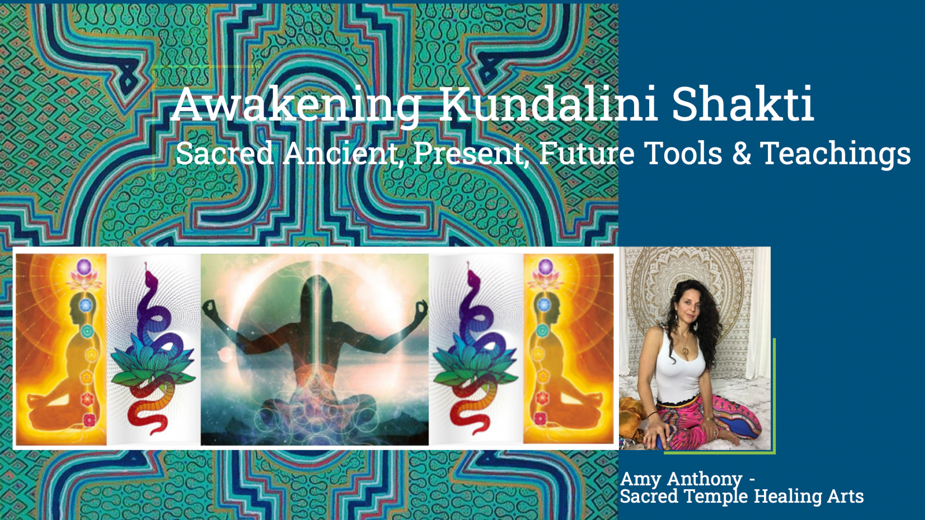 Awakening Kundalini Shakti Series 1 of 3